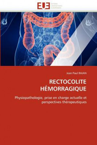 Livre Rectocolite hemorragique Jean P. Rajan