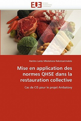 Kniha Mise En Application Des Normes Qhse Dans La Restauration Collective Hanitra Lanto Mbolatiana Rakotoarimalala