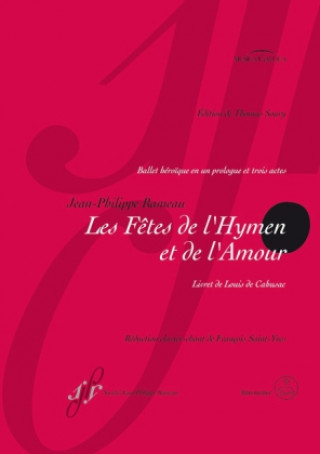 Materiale tipărite Les Fêtes de lHymen et de lAmour, Klavierauszug Jean-Philippe Rameau