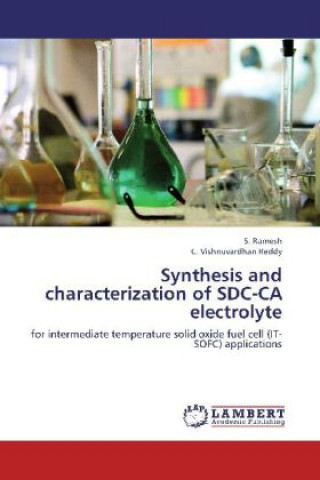 Книга Synthesis and characterization of SDC-CA electrolyte S. Ramesh