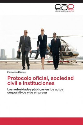 Carte Protocolo oficial, sociedad civil e instituciones Fernando Ramos