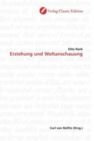 Kniha Erziehung und Weltanschauung Otto Rank