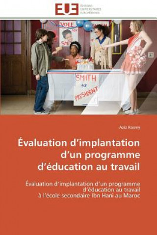 Книга valuation D Implantation D Un Programme D  ducation Au Travail Rasmy-A