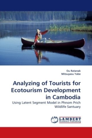 Book Analyzing of Tourists for Ecotourism Development in Cambodia Ou Ratanak