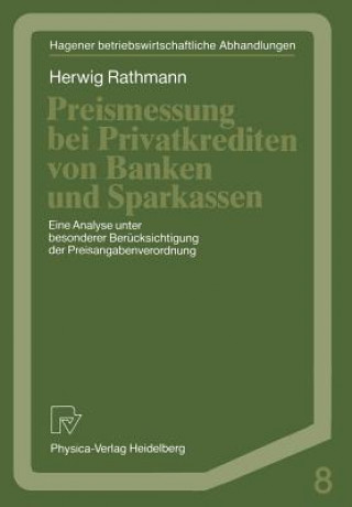 Книга Preismessung bei Privatkrediten von Banken und Sparkassen Herwig Rathmann