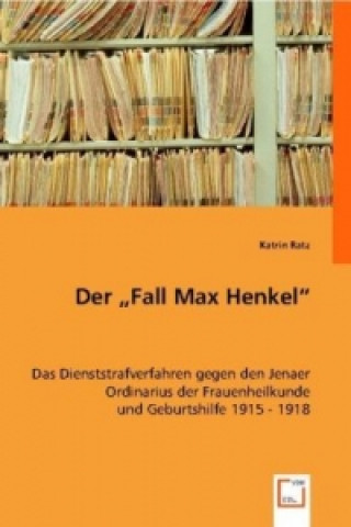 Książka Der "Fall Max Henkel" Katrin Ratz