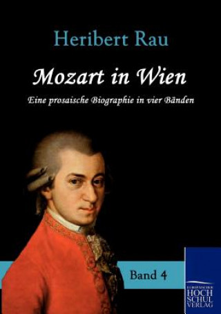 Könyv Mozart in Wien Heribert Rau