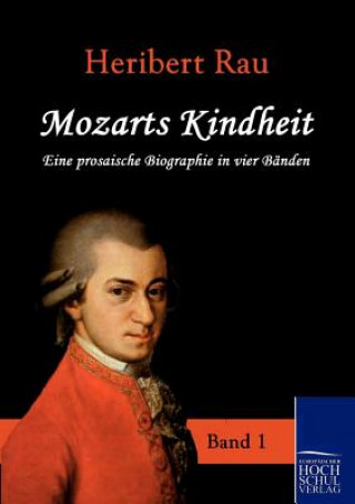 Książka Mozarts Kindheit Heribert Rau