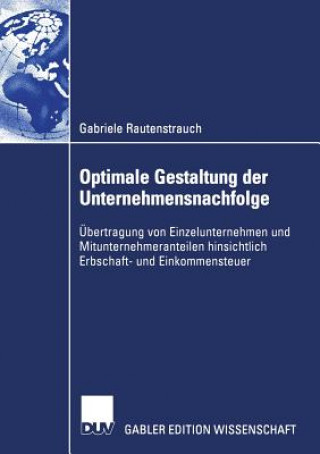 Könyv Optimale Gestaltung Der Unternehmensnachfolge Gabriele Rautenstrauch