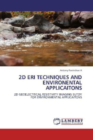 Book 2D Eri techniques and environmental applications Antony A. Ravindran