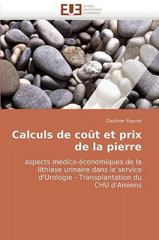 Kniha Calculs de Cout Et Prix de La Pierre Gauthier Raynal