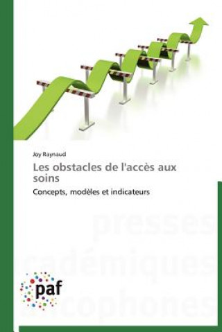 Libro Les Obstacles de l'Acces Aux Soins Joy Raynaud