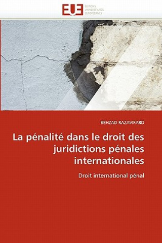 Carte P nalit  Dans Le Droit Des Juridictions P nales Internationales Behzad Razavifard