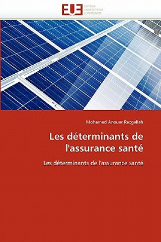 Livre Les D terminants de l''assurance Sant Mohamed Anouar Razgallah