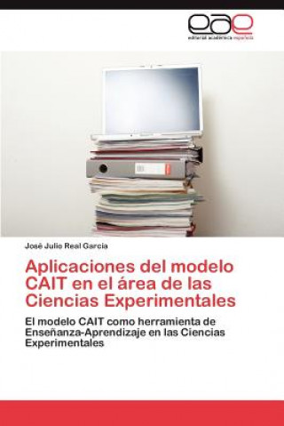 Carte Aplicaciones del modelo CAIT en el area de las Ciencias Experimentales José Julio Real García