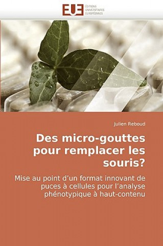 Kniha Des Micro-Gouttes Pour Remplacer Les Souris? Reboud-J