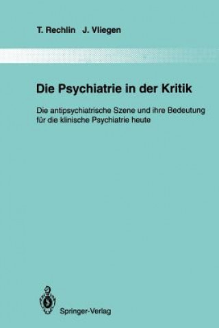 Könyv Die Psychiatrie in der Kritik T. Rechlin