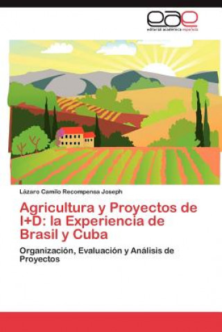 Книга Agricultura y Proyectos de I+d Lázaro Camilo Recompensa Joseph