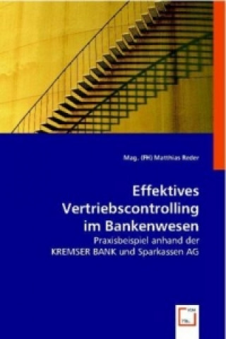 Könyv Effektives Vertriebscontrolling im Bankenwesen Matthias Reder