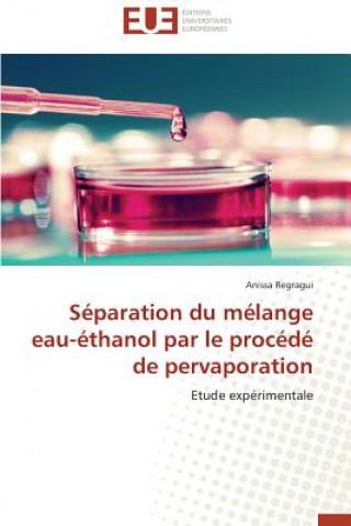 Carte S paration Du M lange Eau- thanol Par Le Proc d  de Pervaporation Anissa Regragui