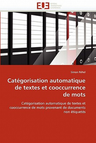 Kniha Cat gorisation Automatique de Textes Et Cooccurrence de Mots Simon Réhel