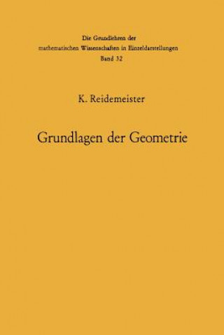 Carte Vorlesungen uber Grundlagen der Geometrie Kurt Reidemeister