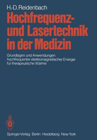Carte Hochfrequenz- und Lasertechnik in der Medizin Hans-Dieter Reidenbach