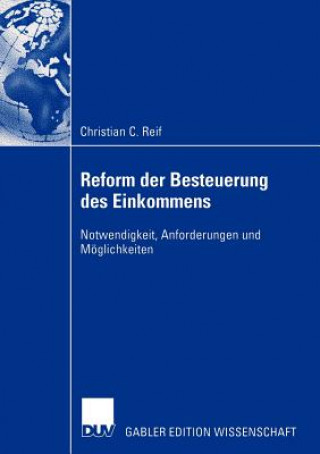 Kniha Reform Der Besteuerung Des Einkommens Christian C. Reif