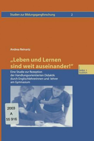 Kniha "leben Und Lernen Sind Weit Auseinander!" Andrea Reinartz