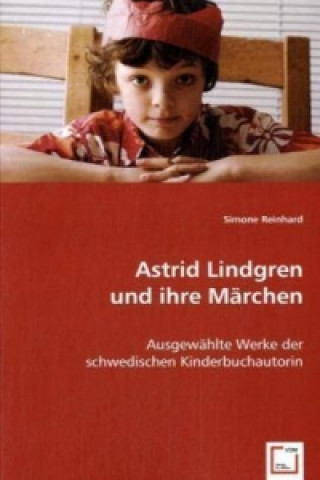 Kniha Astrid Lindgren und ihre Märchen Simone Reinhard