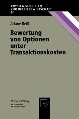 Książka Bewertung von Optionen Unter Transaktionskosten Ariane Reiß