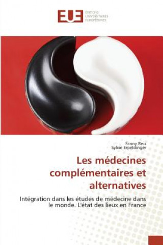 Livre Les medecines complementaires et alternatives Fanny Reix