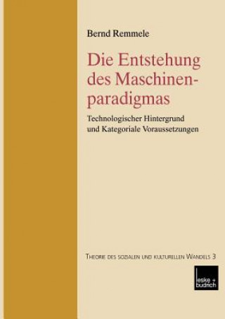 Book Die Entstehung Des Maschinenparadigmas Bernd Remmele