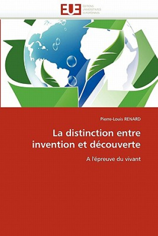 Kniha La Distinction Entre Invention Et D couverte Pierre-Louis Renard