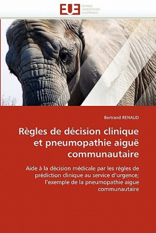 Carte R gles de D cision Clinique Et Pneumopathie Aigu  Communautaire Bertrand Renaud