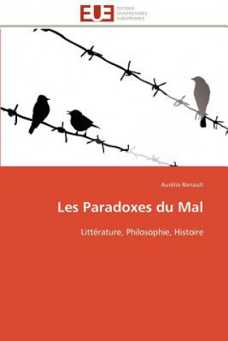 Kniha Les Paradoxes Du Mal Aurélie Renault