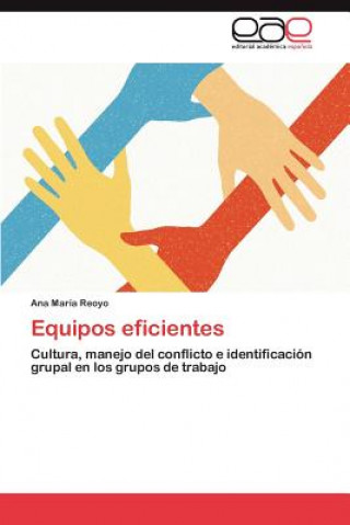 Książka Equipos eficientes Ana María Reoyo