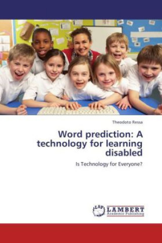 Kniha Word prediction: A technology for learning disabled Theodoto Ressa