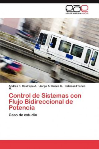 Kniha Control de Sistemas con Flujo Bidireccional de Potencia Andrés F. Restrepo A.