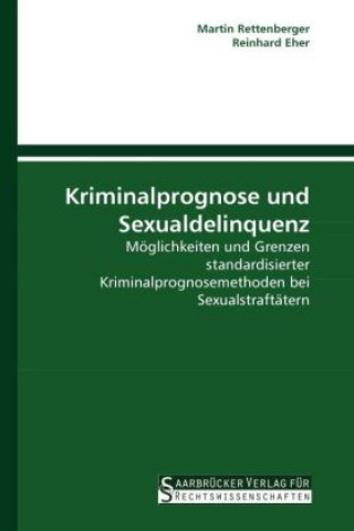 Książka Kriminalprognose und Sexualdelinquenz Martin Rettenberger