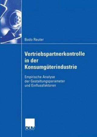 Book Vertriebspartnerkontrolle in Der Konsumguterindustrie Bodo Reuter