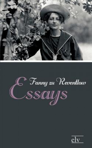 Kniha Essays Fanny Zu Reventlow