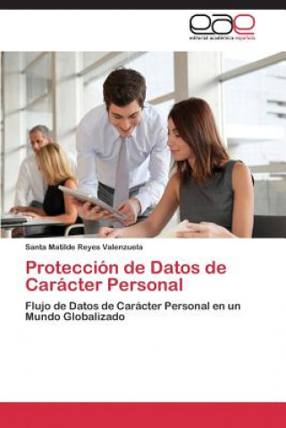 Książka Proteccion de Datos de Caracter Personal Santa Matilde Reyes Valenzuela