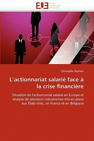 Kniha L''actionnariat Salari  Face   La Crise Financi re Christophe Reymen