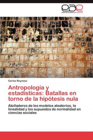 Книга Antropologia y Estadisticas Carlos Reynoso