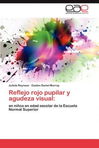 Kniha Reflejo rojo pupilar y agudeza visual Julieta Reynoso