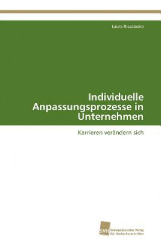 Książka Individuelle Anpassungsprozesse in Unternehmen Laura Riccabona