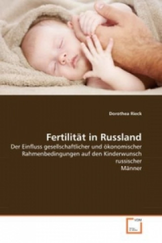 Carte Fertilität in Russland Dorothea Rieck