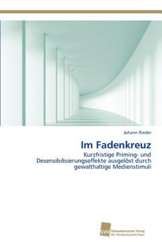 Könyv Im Fadenkreuz Johann Rieder