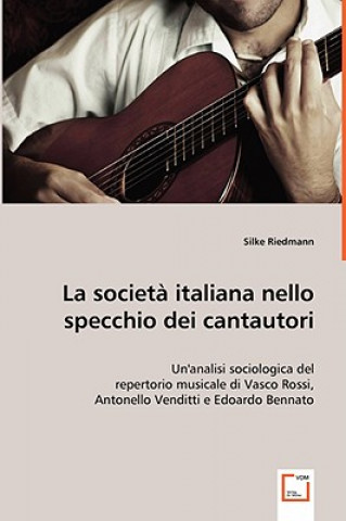Könyv societa italiana nello specchio dei cantautori Silke Riedmann